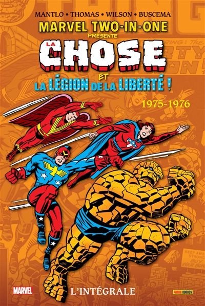 Marvel two-in-one : l'intégrale. La Chose et la Légion de la liberté ! : 1975-1976