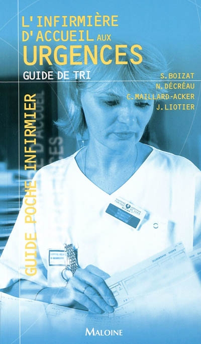 L'infirmière d'accueil aux urgences : guide de tri