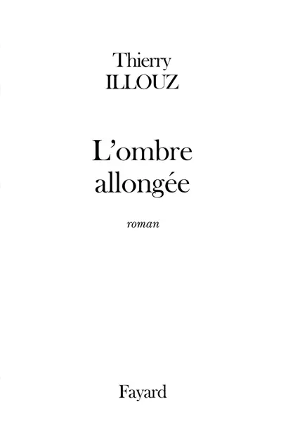 L'ombre allongée