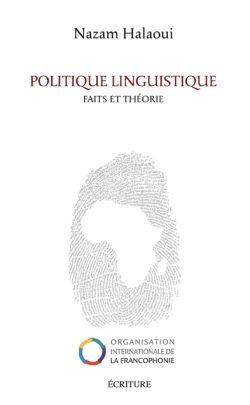 Politique linguistique : faits et théorie