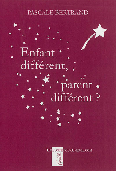Enfant différent, parent différent ?