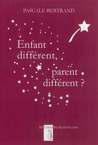 Enfant différent, parent différent ?