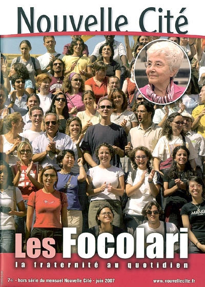 Nouvelle cité, hors série. Les Focolari : la fraternité au quotidien