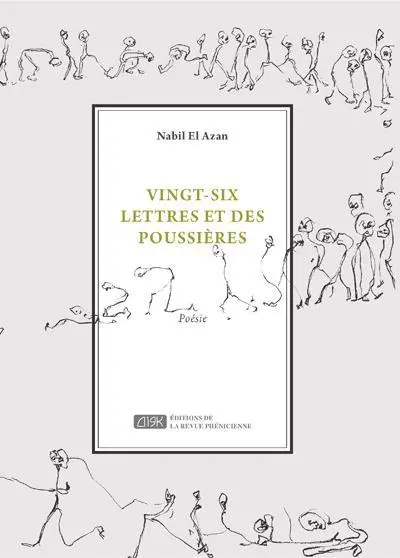 Vingt-six lettres et des poussières