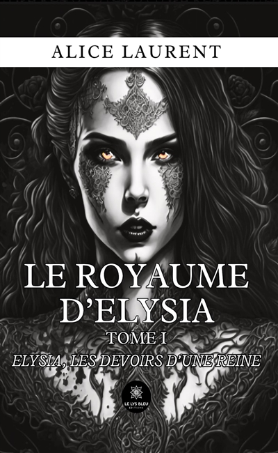 Le royaume d’Elysia : Tome...