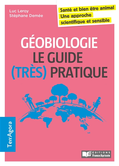 Géobiologie en agriculture : le guide (très) pratique