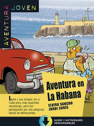 Aventura joven. Aventura en La Habana