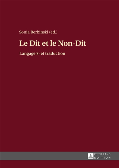 Le dit et le non-dit : langage(s) et traduction