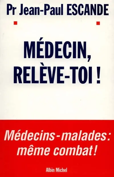 Médecin relève-toi