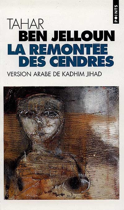 La remontée des cendres : Edition bilingue français-arabe