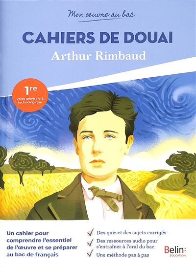 Cahiers de Douai : Arthur Rimbaud : 1re voies générale et technologique