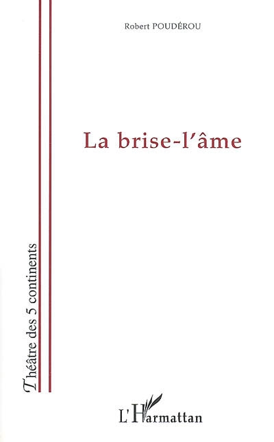 La brise-l'âme