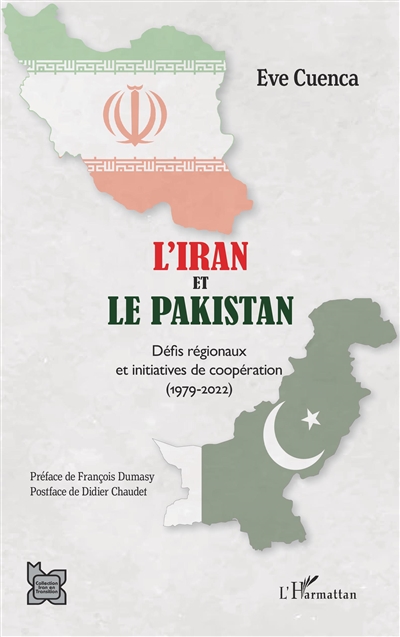 L'Iran et le Pakistan : défis régionaux et initiatives de coopération (1979-2022)
