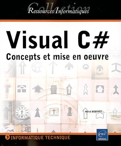 Visual C # : concepts et mise en oeuvre