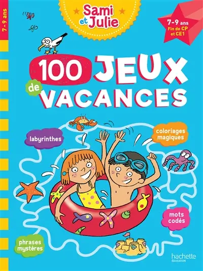 100 jeux de vacances : 7-9 ans, fin de CP et CE1