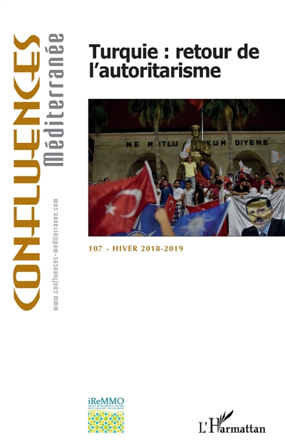 Confluences Méditerranée, n° 107. Turquie : retour de l'autoritarisme