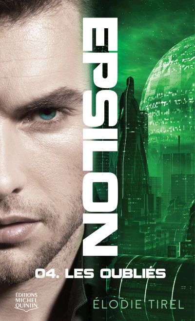Epsilon. Vol. 4. Les oubliés