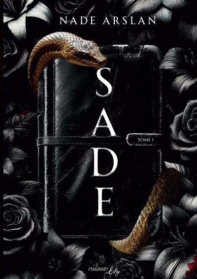 Sade : Tome 1