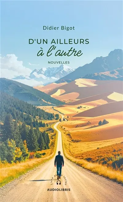 D'un Ailleurs à L'Autre