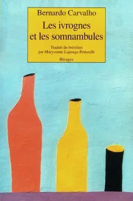 Les ivrognes et les somnambules