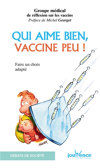 Qui aime bien, vaccine peu !