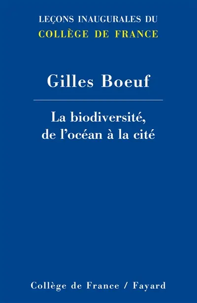 La biodiversité, de l'océan à la cité