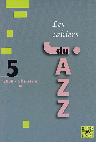 Cahiers du jazz (Les), nouvelle série, n° 5
