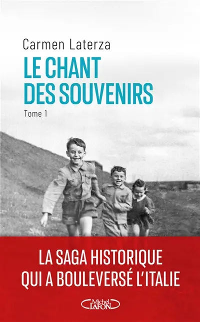 Le chant des souvenirs. Vol. 1 Le chant des souvenirs. Vol. 1