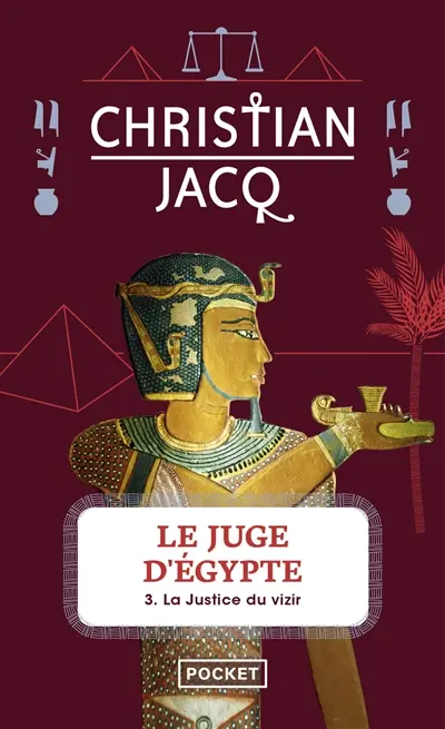 Le juge d'Egypte. Vol. 3. La justice du vizir