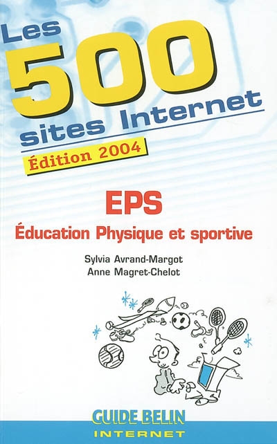 Les 500 sites Internet : EPS, éducation physique et sportive