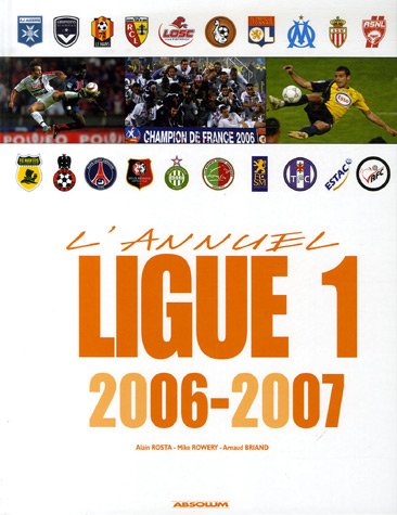 Ligue 1, 2006-2007 : une saison de football