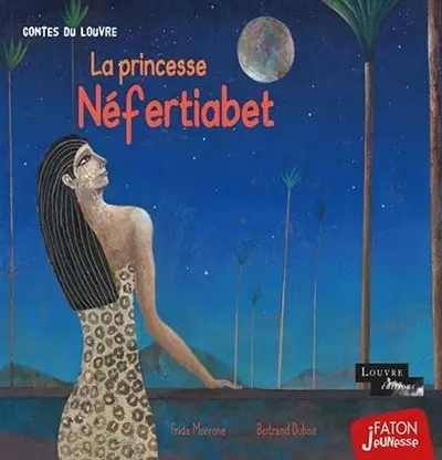 La princesse Néfertiabet