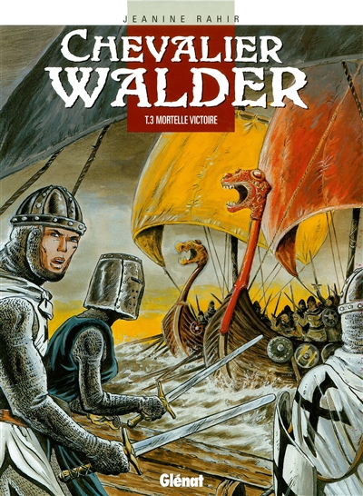 Chevalier Walder. Vol. 3. Mortelle victoire