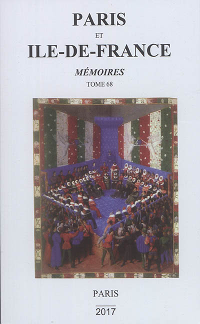 Paris et Ile-de-France : mémoires. Vol. 68