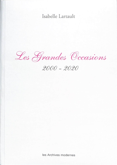 Les grandes occasions. 2000-2020