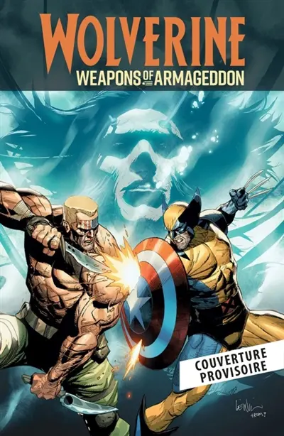 Wolverine. Weapons of Armageddon