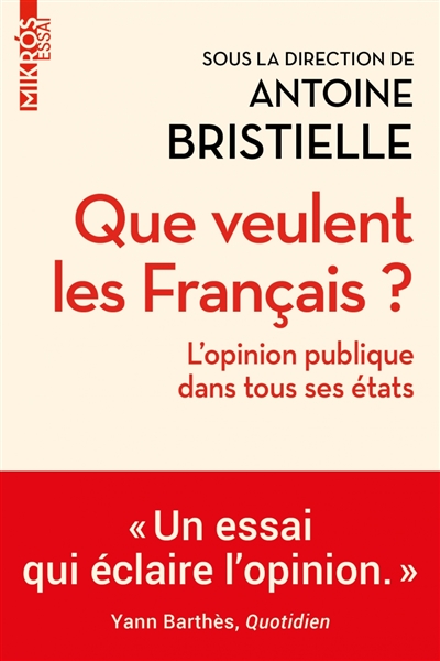 couverture du livre Que veulent les Français ? : l'opinion publique dans tous ses états