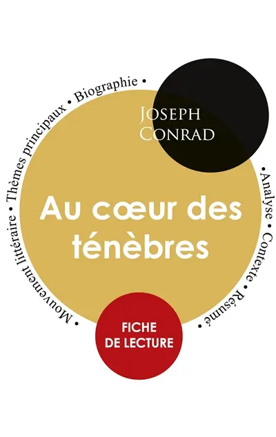Fiche de lecture Au cœur des ténèbres (Etude intégrale)