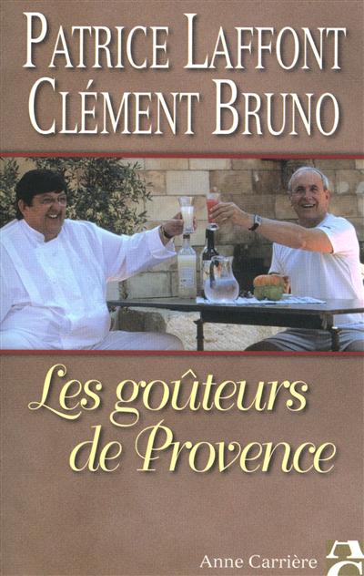 Les goûteurs de Provence