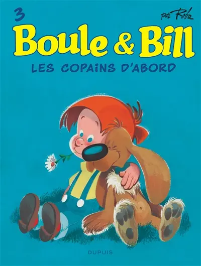 Boule & Bill. Vol. 3. Les copains d'abord