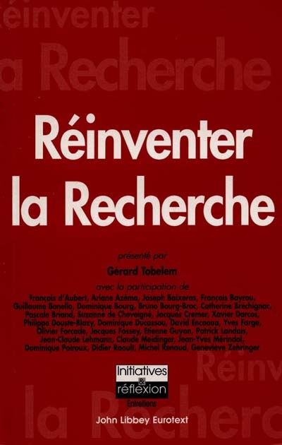 Réinventer la recherche : actes du colloque tenu au Palais du Luxembourg, 13 janvier 2000