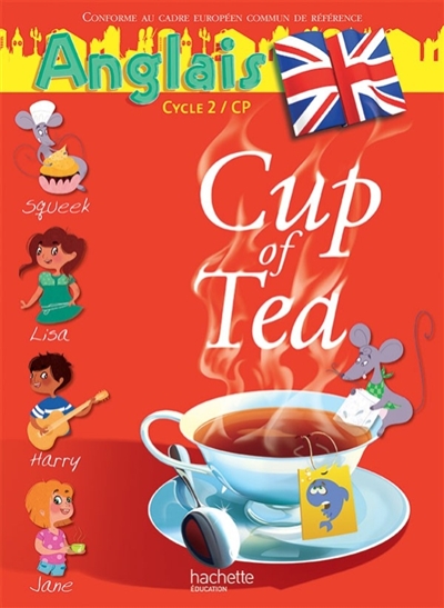 Cup of tea, anglais cycle 2, CP : manuel