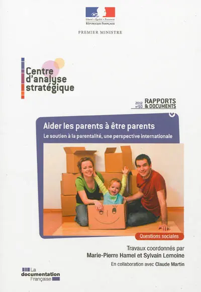 Aider les parents à être parents : le soutien à la parentalité, une perspective internationale