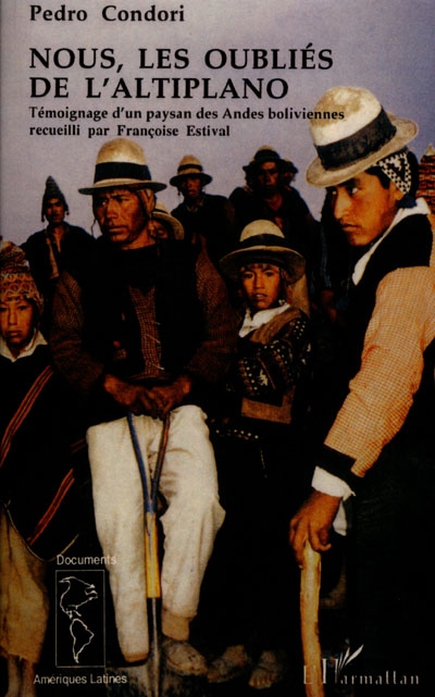Nous, les oubliés de l'Altiplano : témoignage de Pedro Condoni, paysan des Andes boliviennes