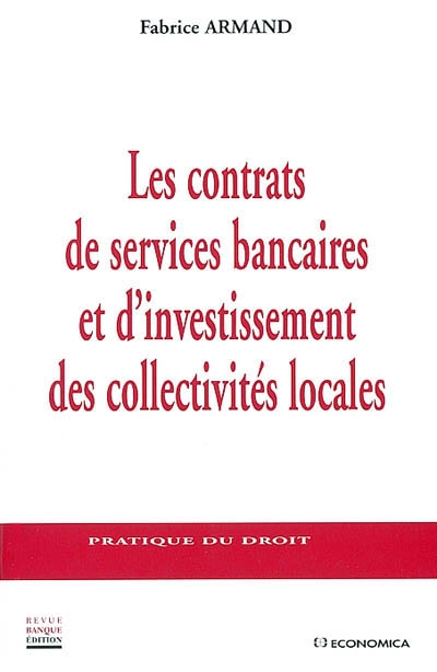 Les contrats de services bancaires et d'investissement des collectivités locales