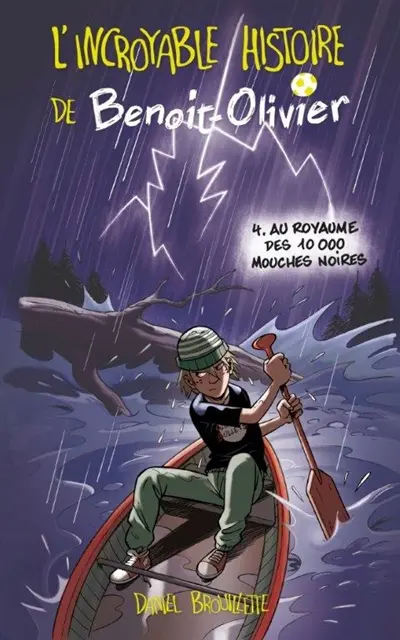 L'incroyable histoire de Benoit-Olivier. Vol. 4. Au royaume des 10.000 mouches noires