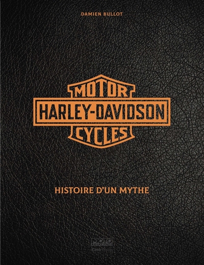 Harley-Davidson motor cycles : legendary Harley-Davidson : since 1903