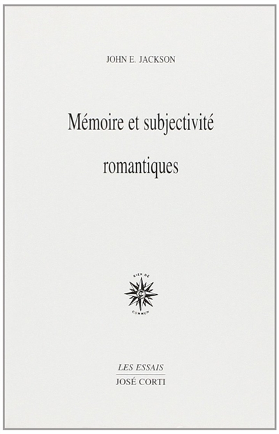 Mémoire et subjectivité romantique