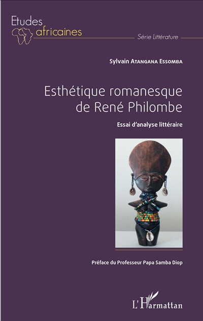 Esthétique romanesque de René Philombe : essai d'analyse littéraire