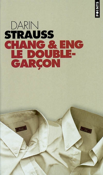 Chang et Eng : le double-garçon